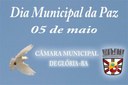 Câmara Municipal de Glória promove dia Municipal da Paz.