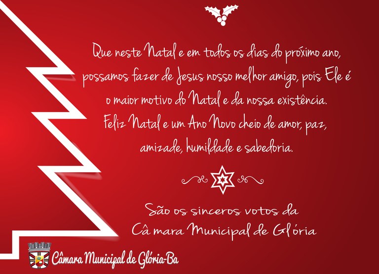 MENSAGEM DE FELIZ NATAL E ANO NOVO — PODER LEGISLATIVO MUNICIPAL MENSAGEM DE FELIZ NATAL E ANO NOVO — PODER LEGISLATIVO MUNICIPAL