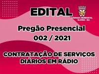 EDITAL DO PREGÃO PRESENCIAL Nº 002/2021